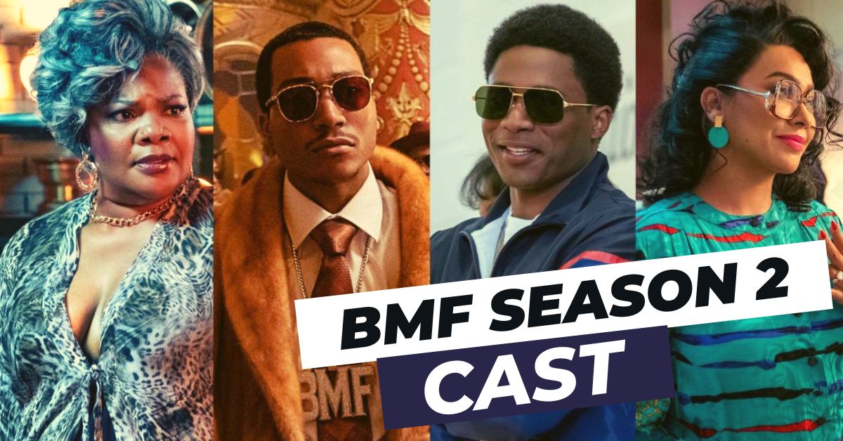 BMF Season 2 Cast