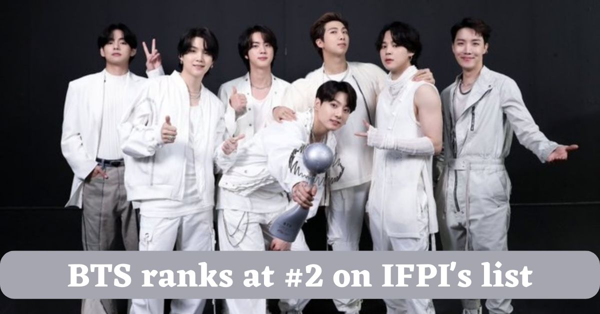 BTS ranks at #2 on IFPI's list