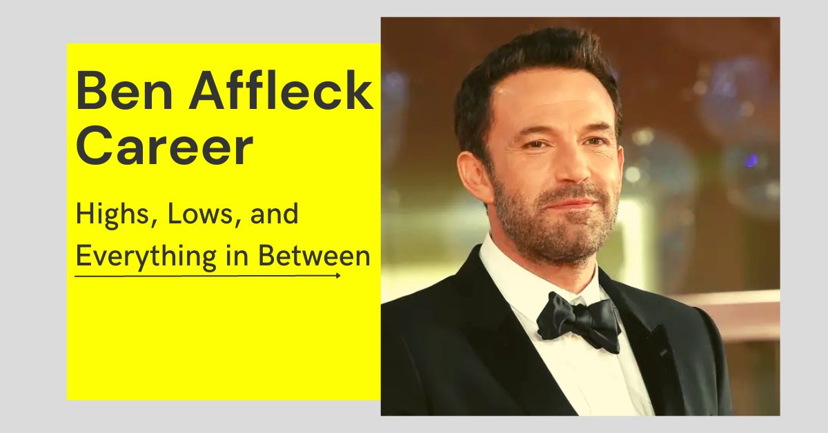 Ben Affleck Career