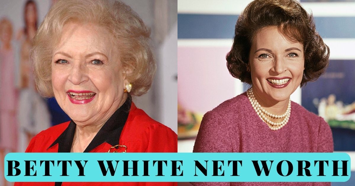 Betty White Net Worth