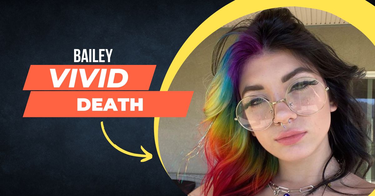 Bailey Vivid Death