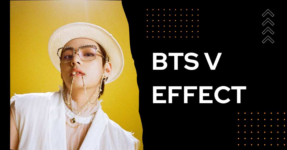 Bts V Effect