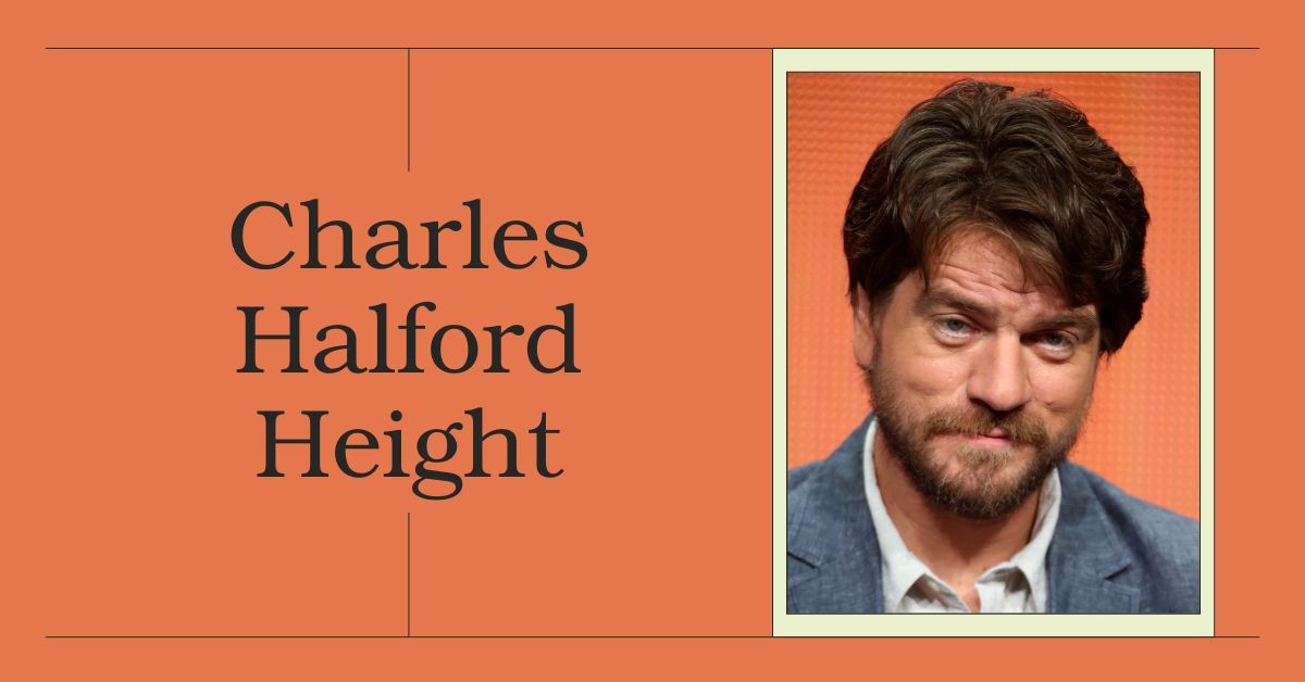 Charles Halford Height