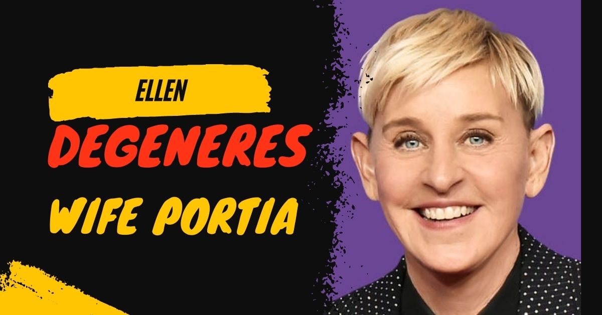 Ellen Degeneres Wife Portia