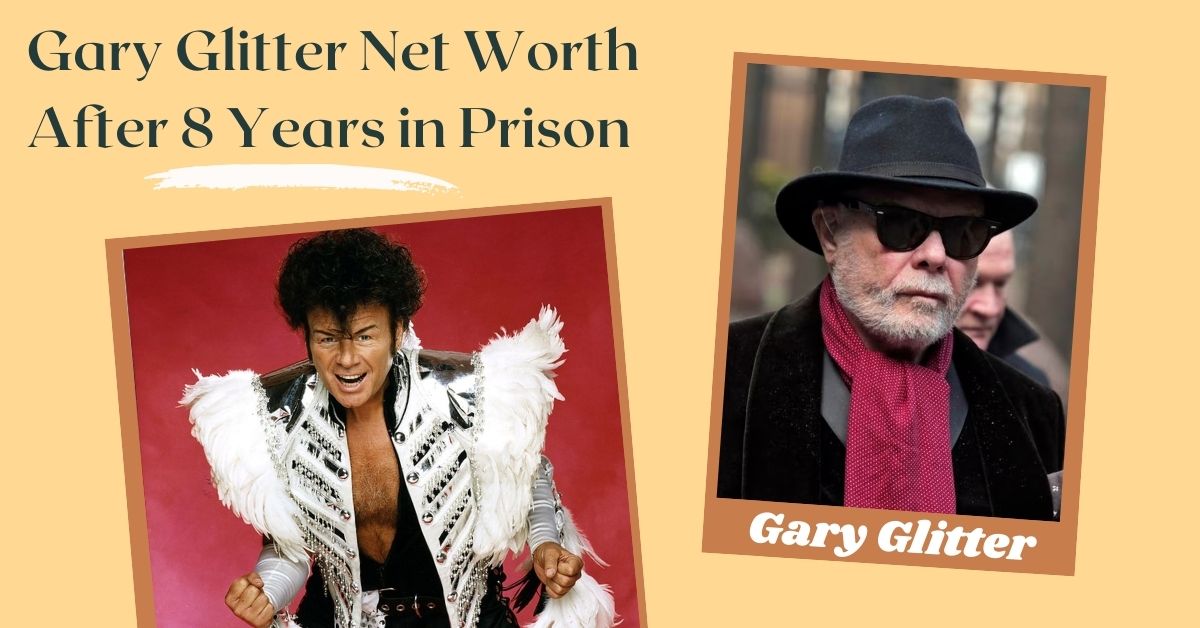 Gary Glitter Net Worth After 8 Years in Prison