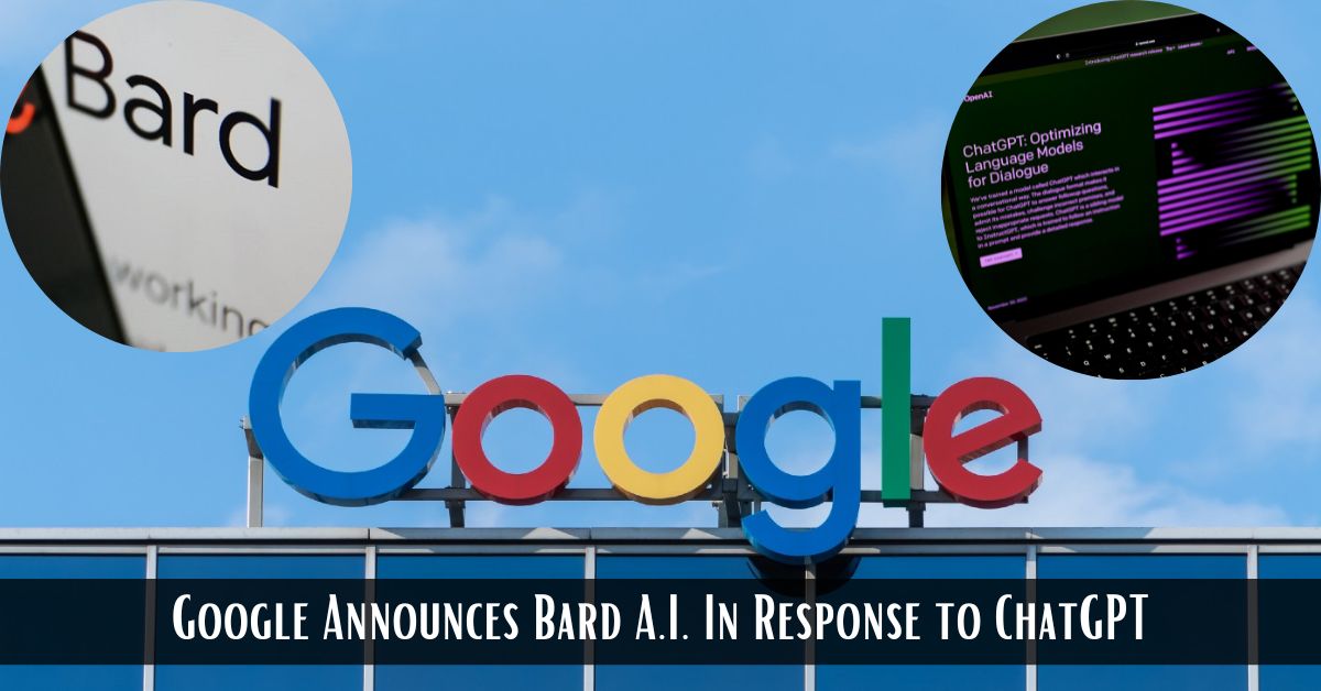 Google Announces Bard A.I. In Response to ChatGPT