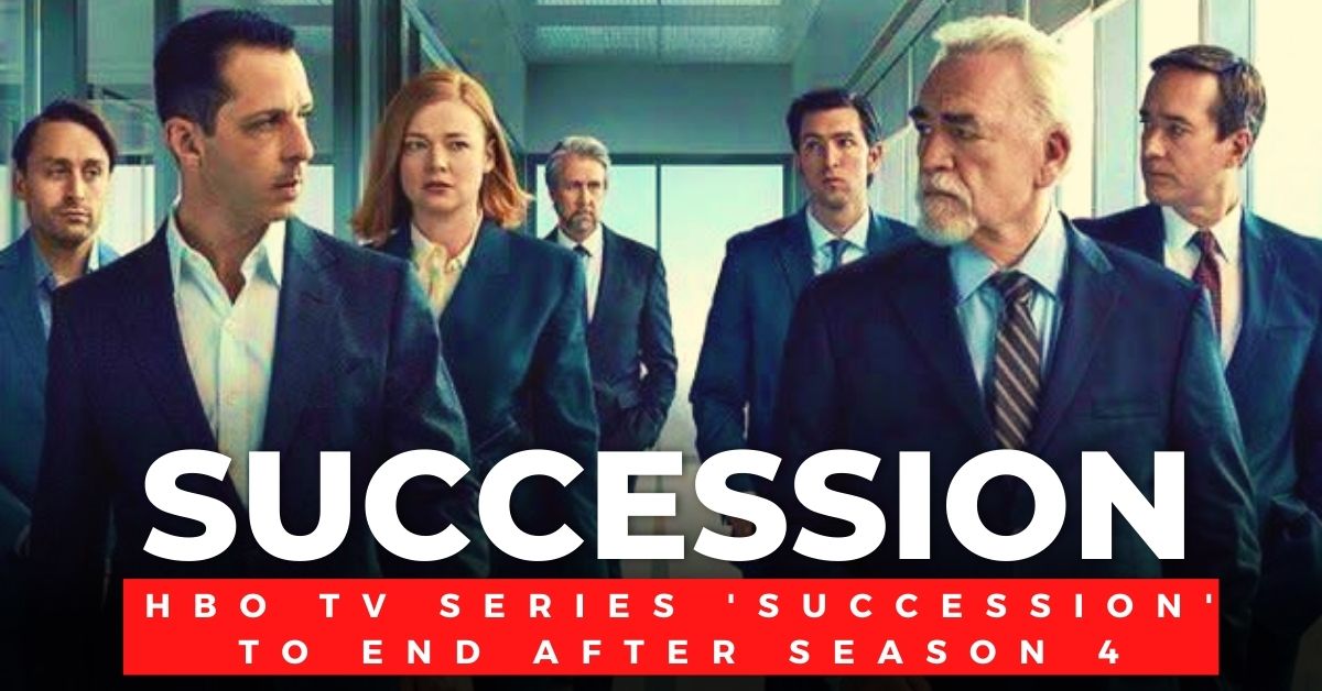 HBO TV Series 'Succession' to End After Season 4