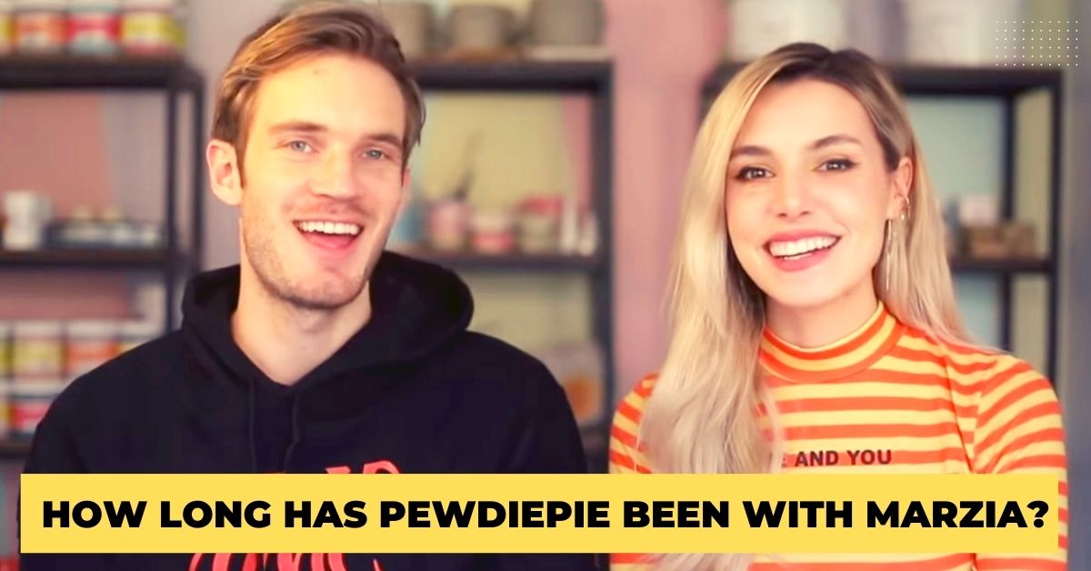 How Long Has Pewdiepie Been With Marzia?