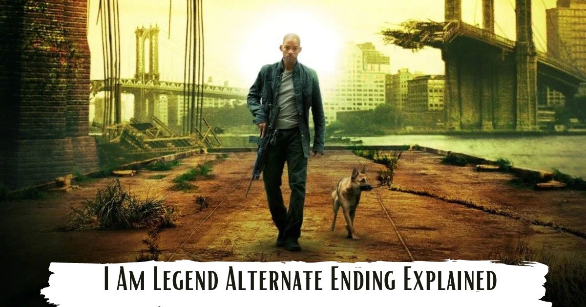 I Am Legend Alternate Ending Explained