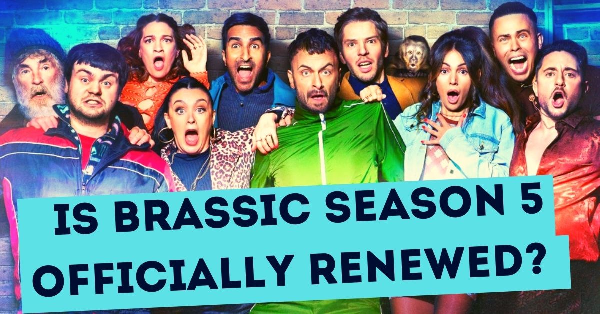 Is Brassic Season 5 Officially Renewed