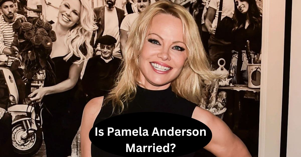 Is Pamela Anderson Married