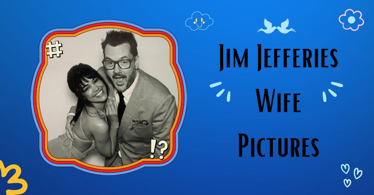 Jim Jefferies Wife Pictures