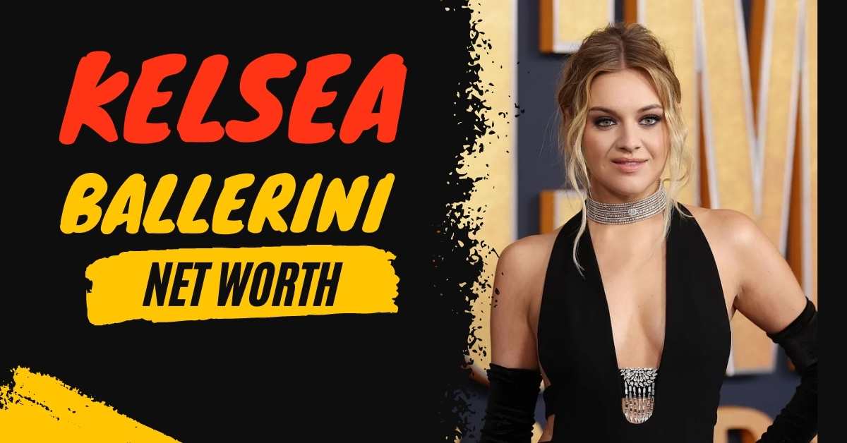 Kelsea Ballerini Net Worth