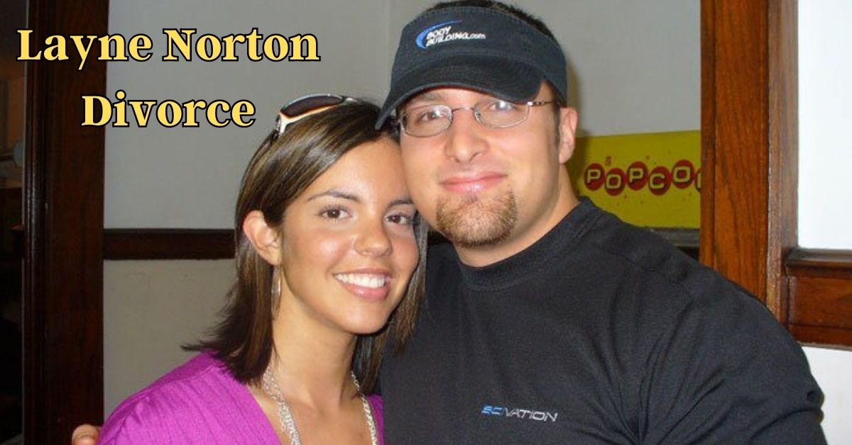 Layne Norton Divorce