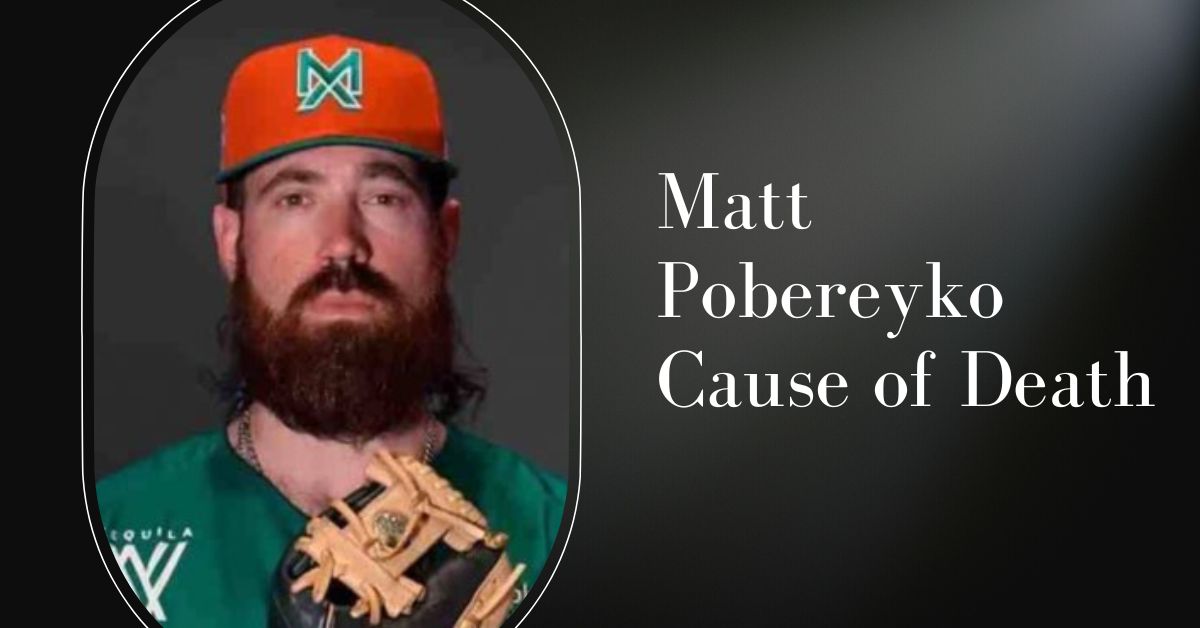 Matt Pobereyko Cause of Death