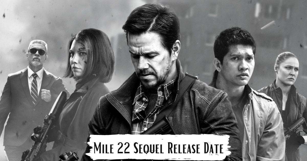 Mile 22 Sequel Release Date