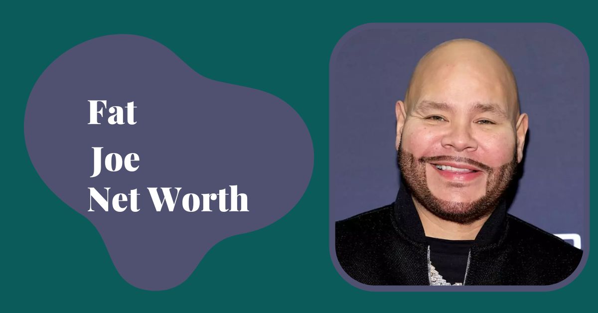 Fat Joe Net Worth