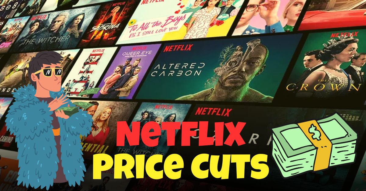 Netflix Price Cuts