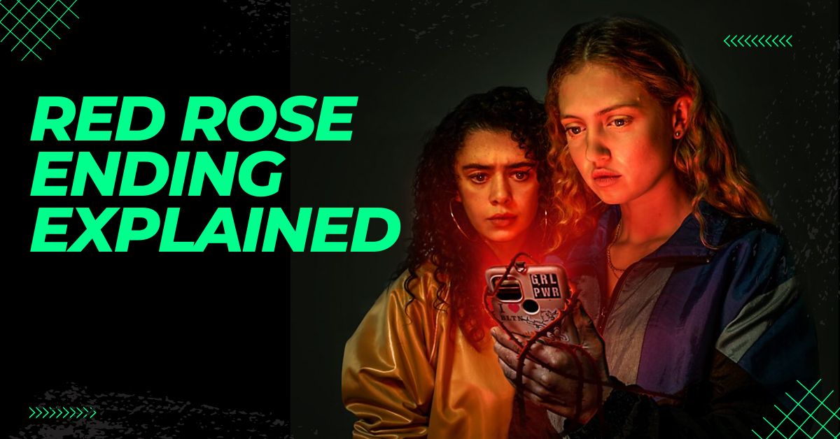 Red Rose Ending Explained