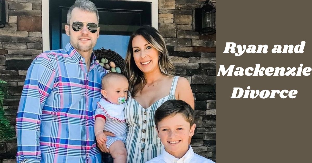 Ryan and Mackenzie Divorce