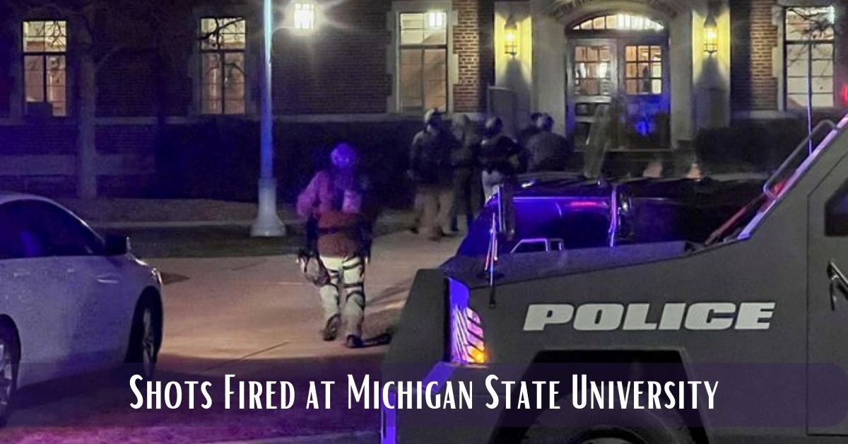 Shots Fired at Michigan State University