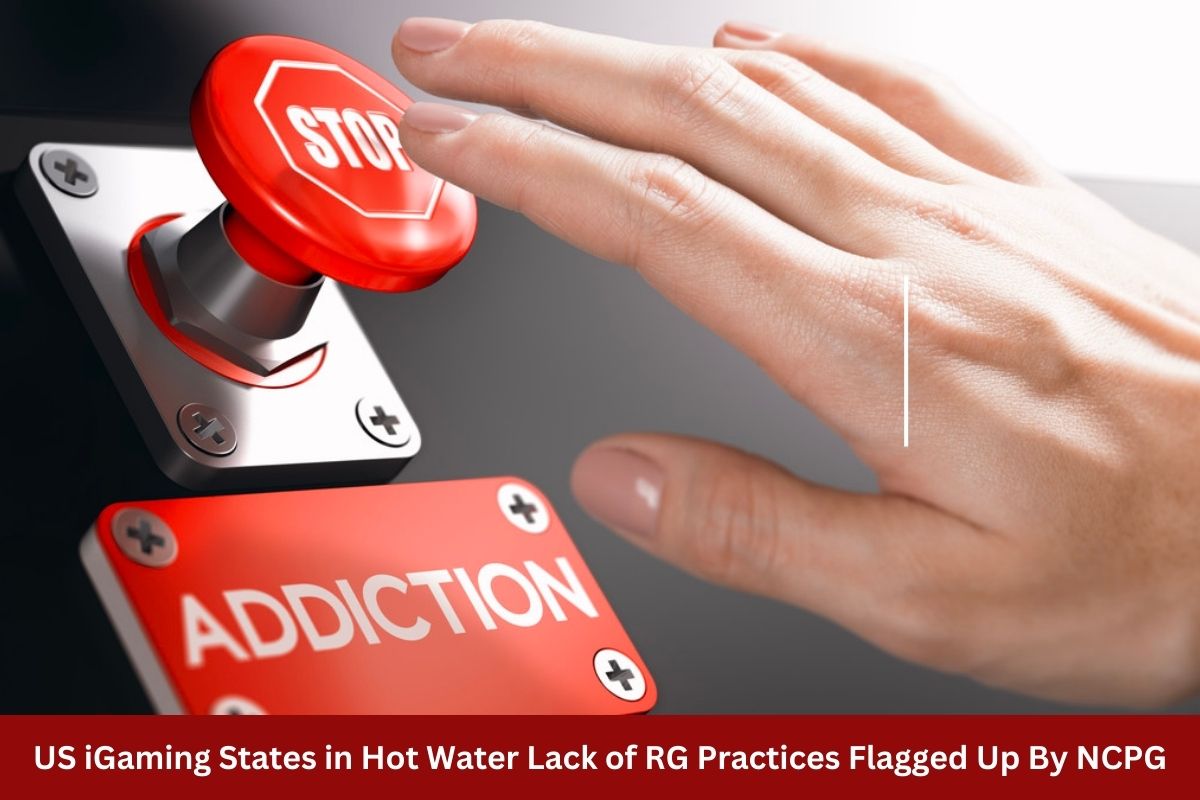 US iGaming States in Hot Water Lack of RG Practices Flagged Up By NCPG