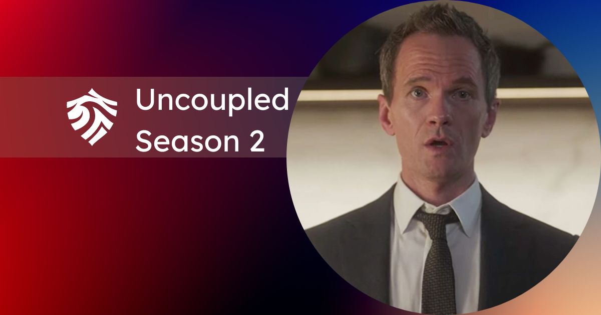 Uncoupled Season 2