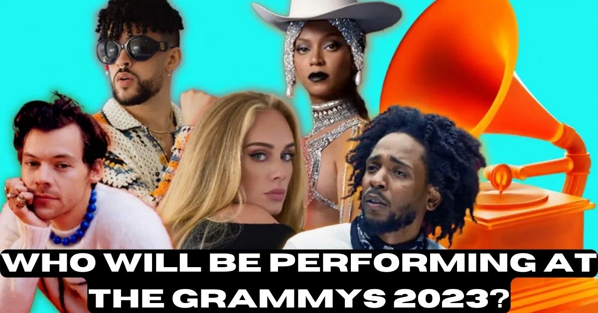 Who Will Be Performing at the Grammys 2023?