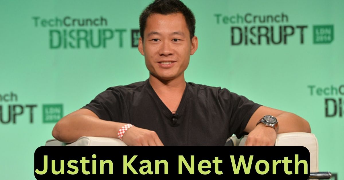 Justin Kan Net Worth