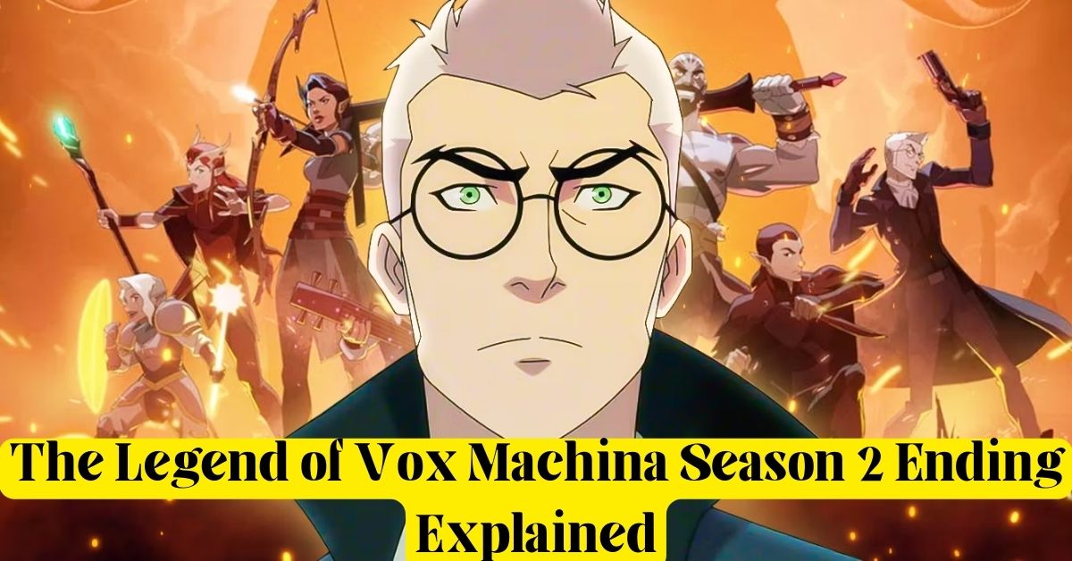 The Legend of Vox Machina Season 2 Ending Explained