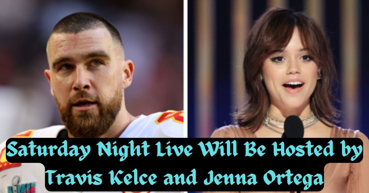 Saturday Night Live Will Be Hosted by Travis Kelce and Jenna Ortega