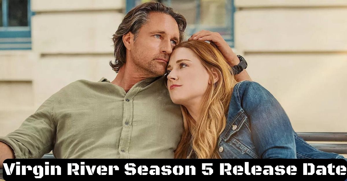 Virgin River Season 5 Release Date