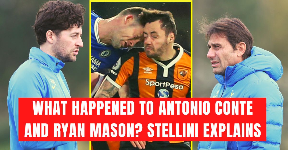 What Happened to Antonio Conte and Ryan Mason? Stellini Explains