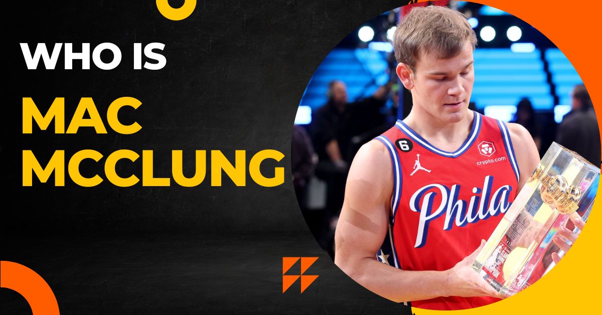 Who is Mac Mcclung?