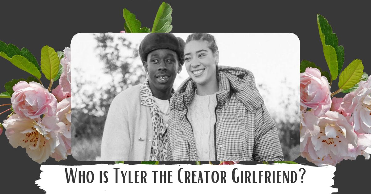 Tyler the Creator Girlfriend