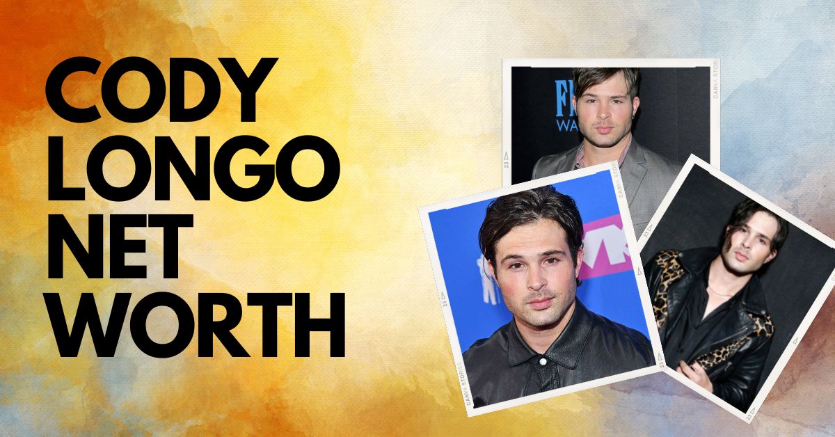 Cody Longo Net Worth