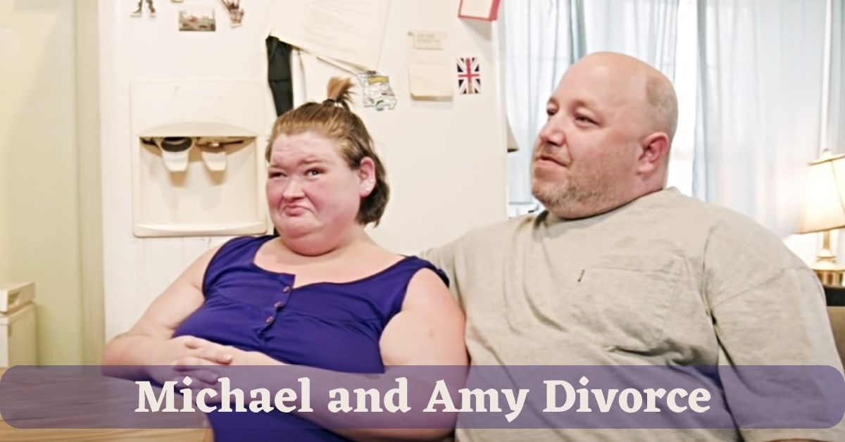 Michael and Amy Divorce