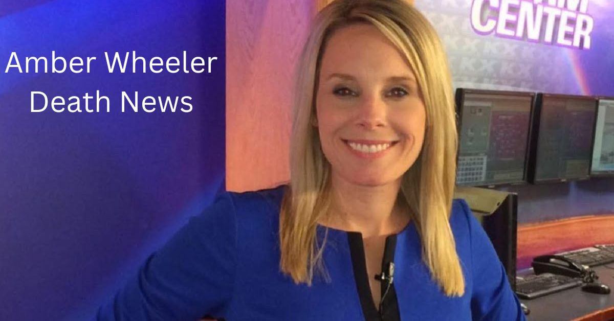 Amber Wheeler Death News