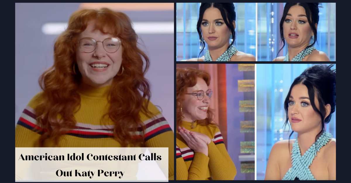 American Idol Contestant Calls Out Katy Perry