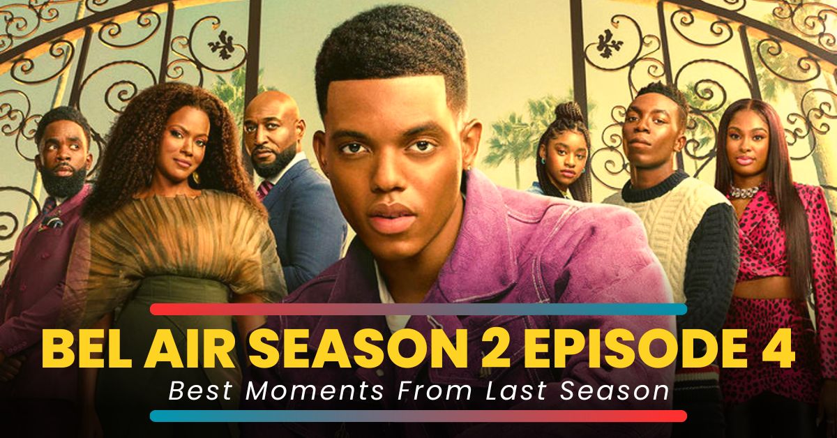 Bel Air Season 2 Episode 4 Release Date