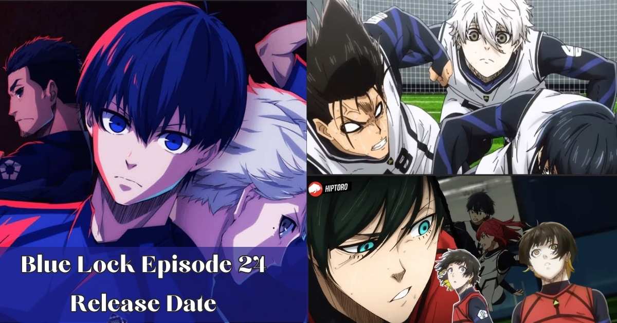 Blue Lock Episode 24 Release Date