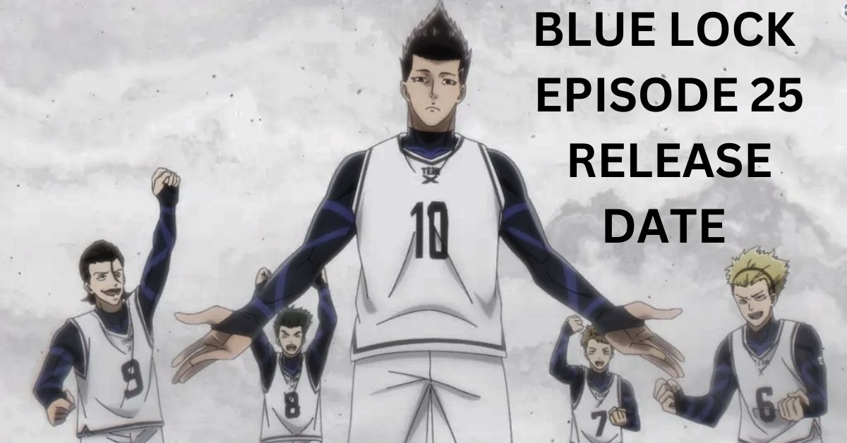 Blue Lock Episode 25 Release Date