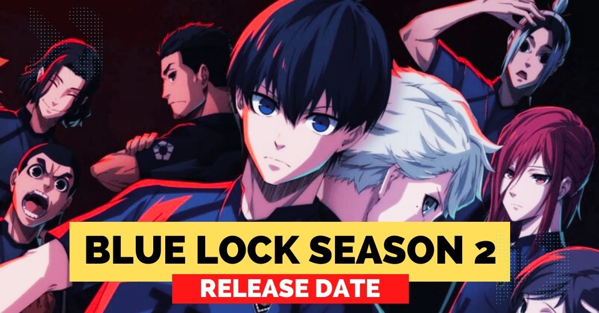 Blue Lock Season 2 Release Date