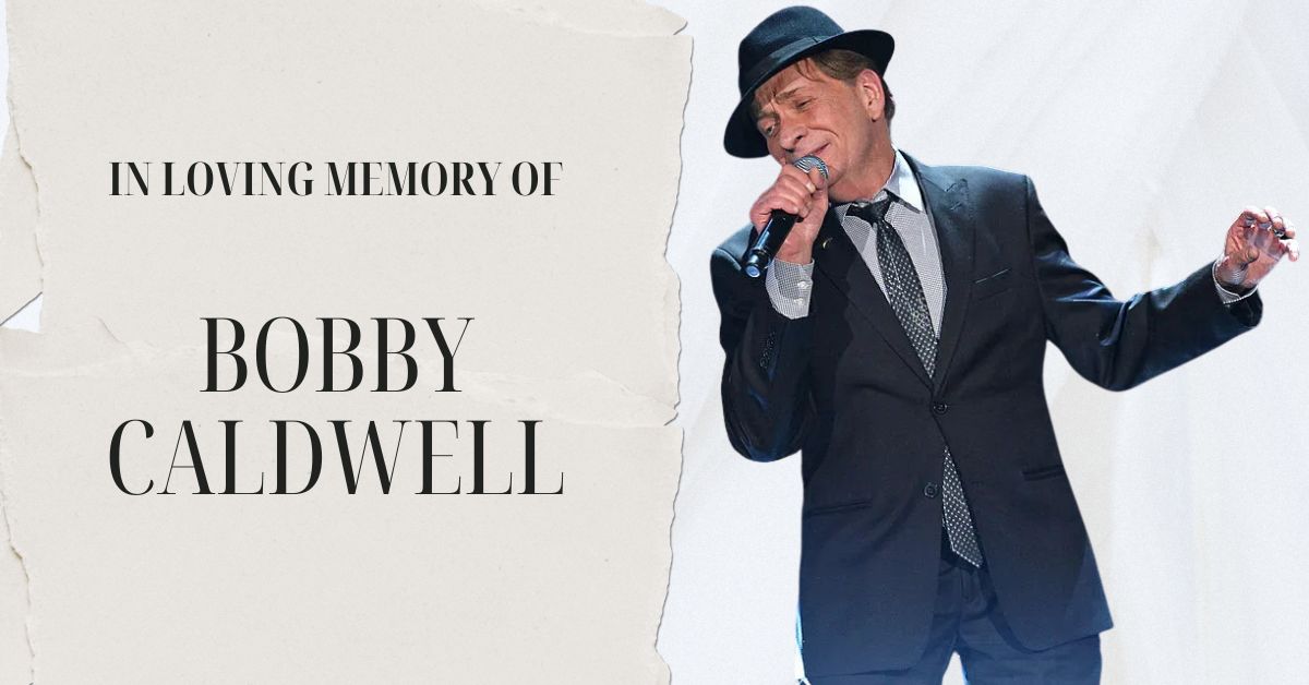 Bobby Caldwell Cause of death