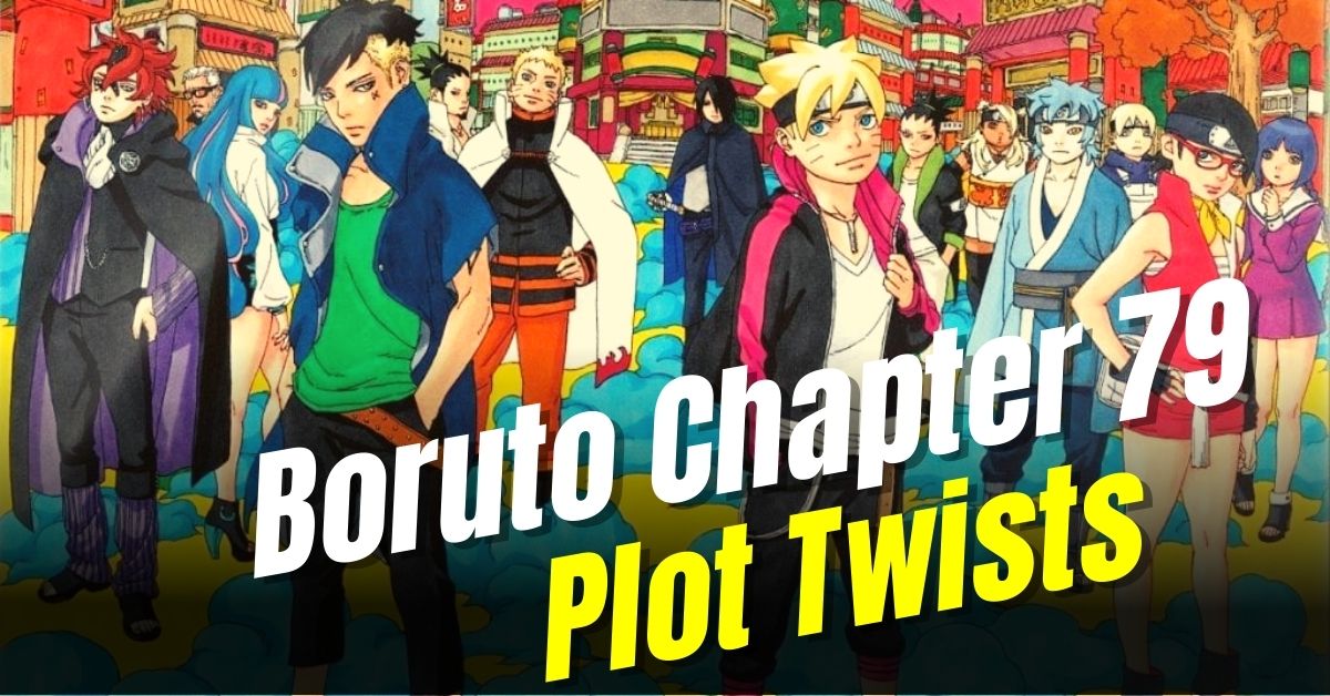 Boruto Chapter Plot Twists Shocking And Unexpected