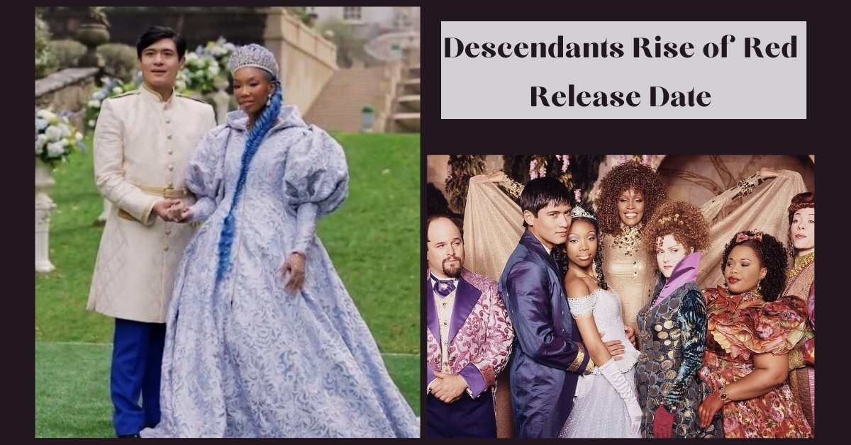 Descendants Rise of Red Release Date