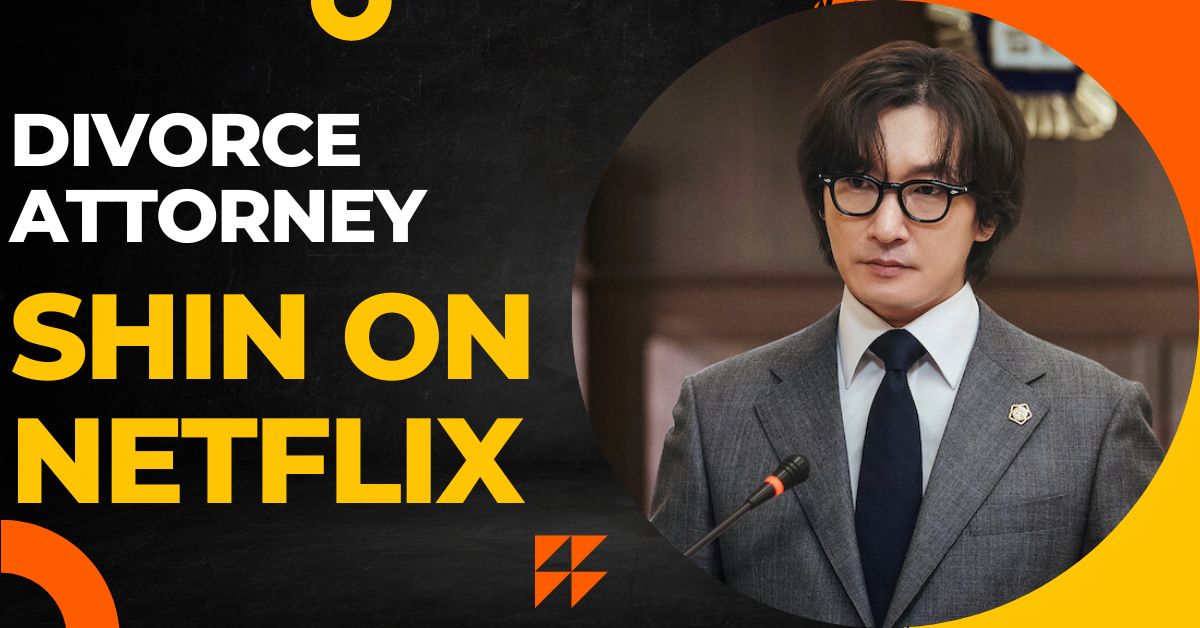 Divorce Attorney Shin on Netflix