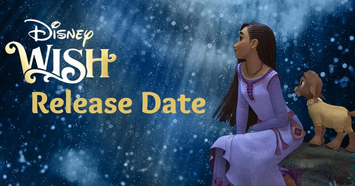 Disney's Wish Release Date