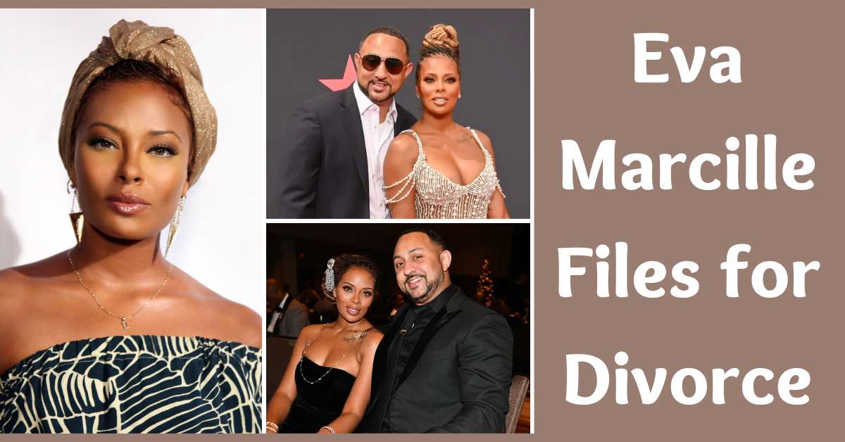 Eva Marcille Files for Divorce