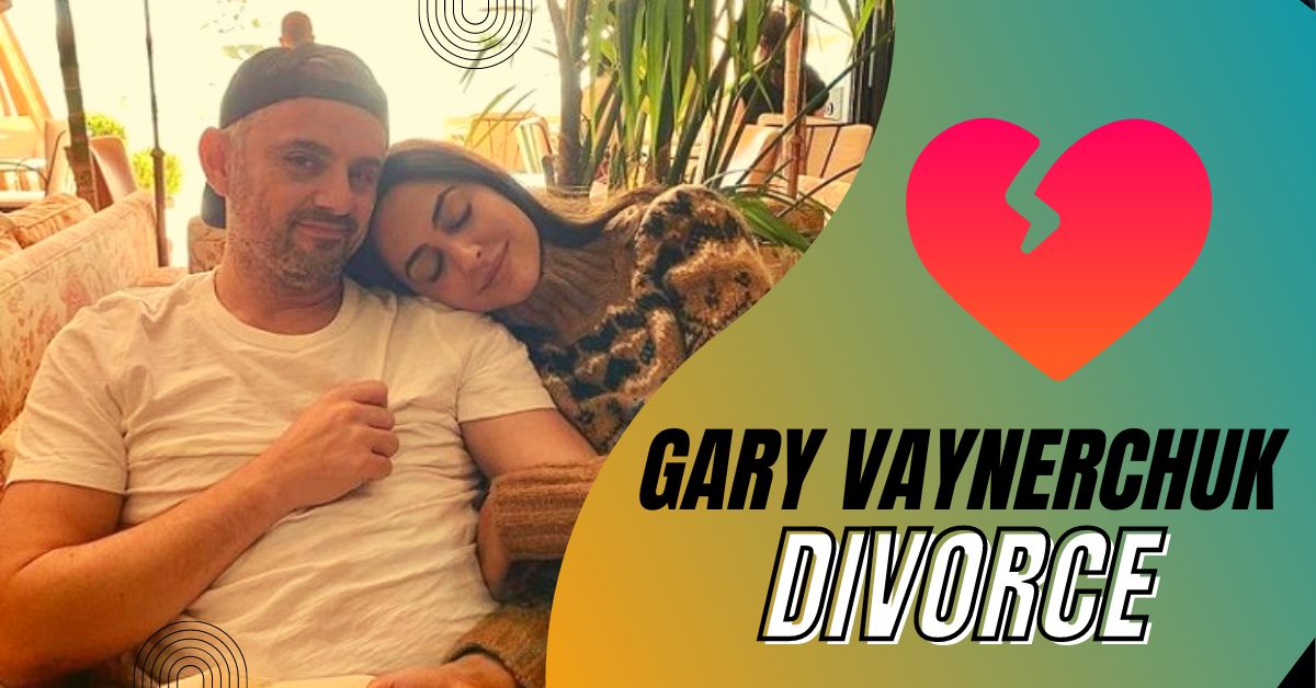 Gary Vaynerchuk Divorce